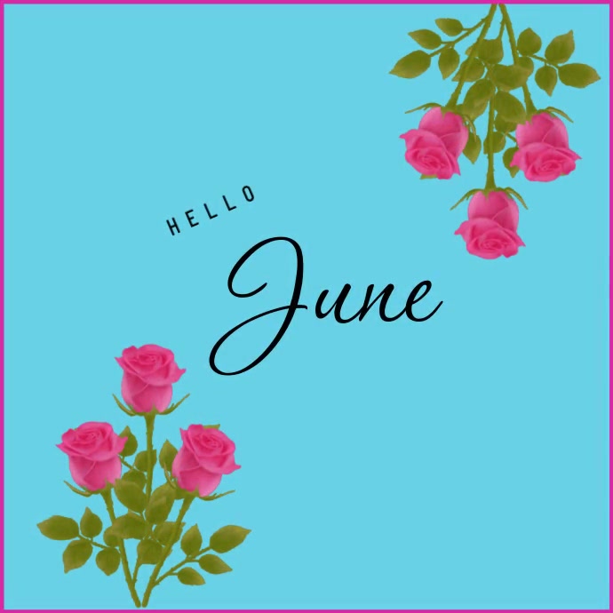 hello june Template | PosterMyWall