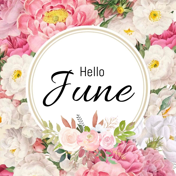 Hello June frame flower Template | PosterMyWall