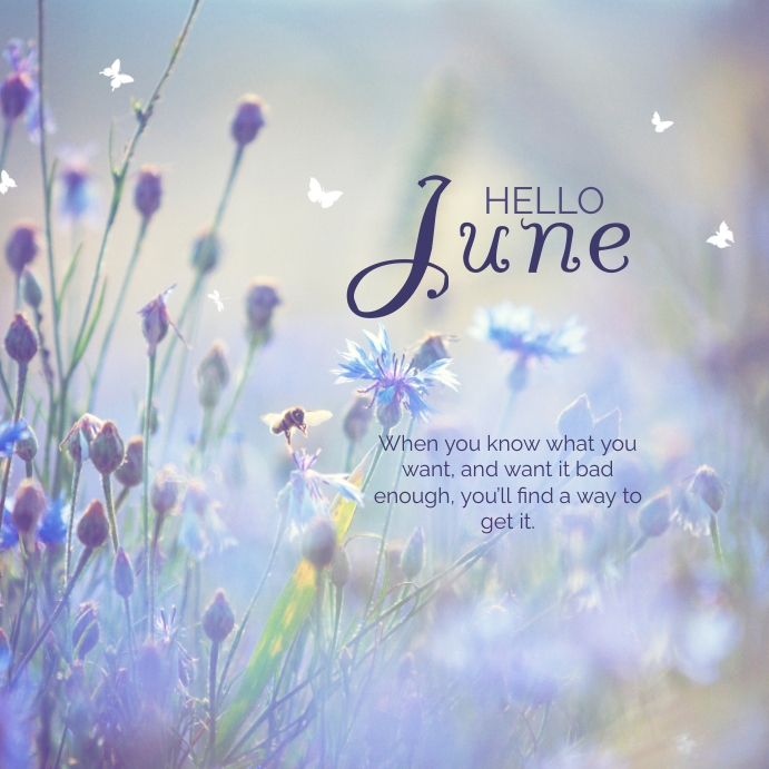 hello june motivation Template | PosterMyWall