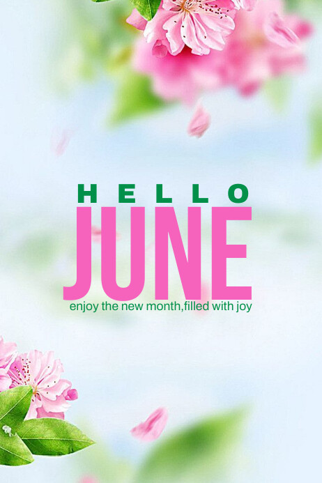 June Theme Graphics Hello June Poster Template | PosterMyWall