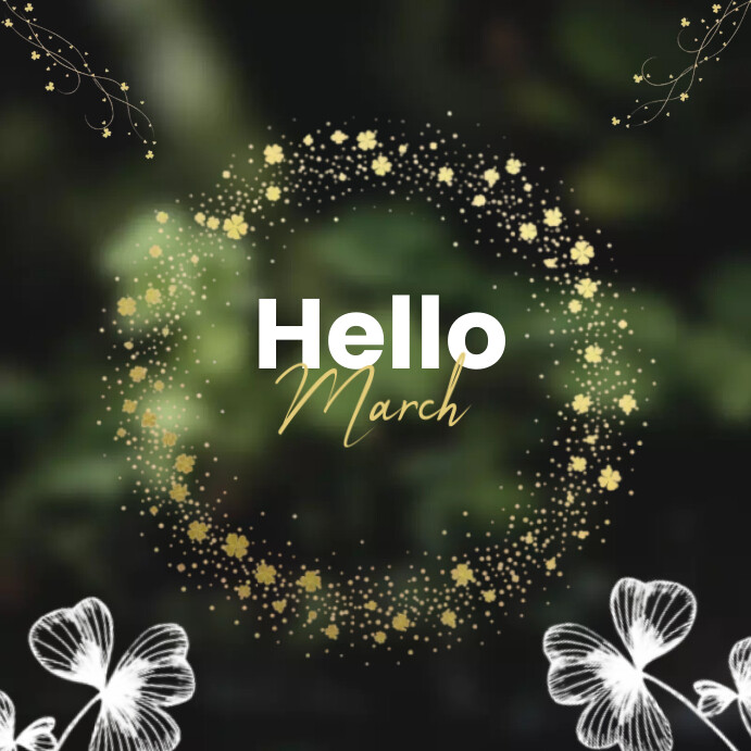 Hello March ! Template | PosterMyWall