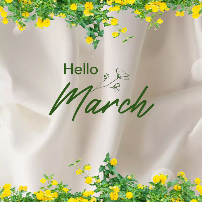 Hello March ! Template | PosterMyWall