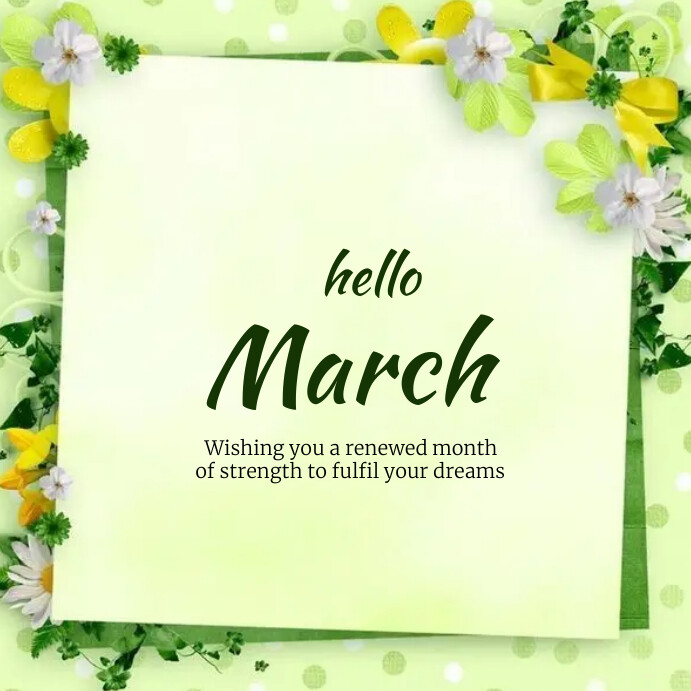 Copy of Hello March | PosterMyWall