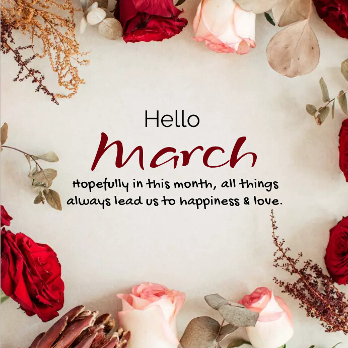 Luck Hello March Hello March Templat | PosterMyWall