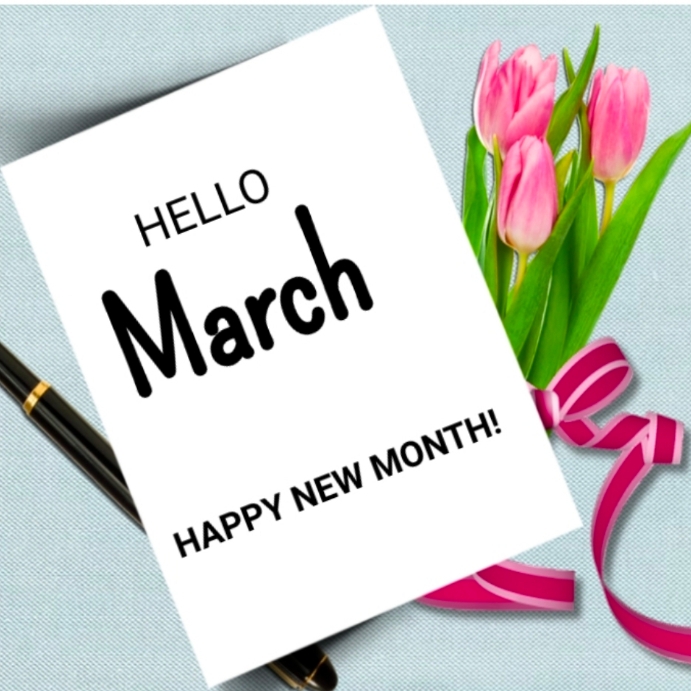 Hello March Sign Off Hello march Template | PosterMyWall