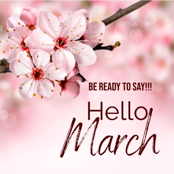 Hello March Sign Off Hello march Template | PosterMyWall