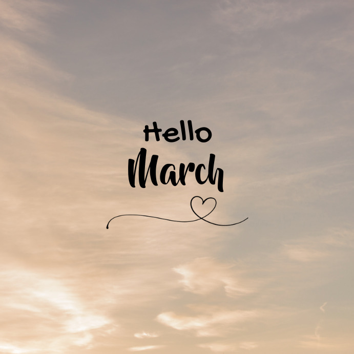 Hello March Template | PosterMyWall