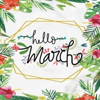 hello march Template | PosterMyWall