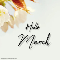 Hello March Sign Off Hello March online greetings cards Template | PosterMyWall