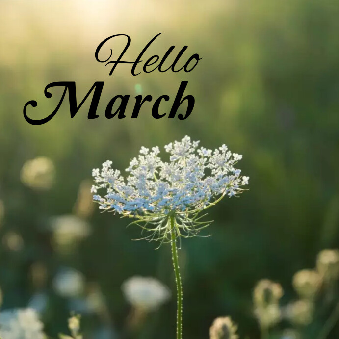 Hello March Sign Off Hello March online greetings cards Template | PosterMyWall