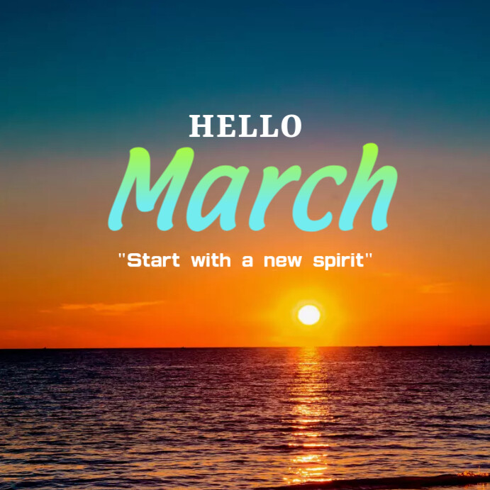 Hello March Sign Off Hello March Template | PosterMyWall
