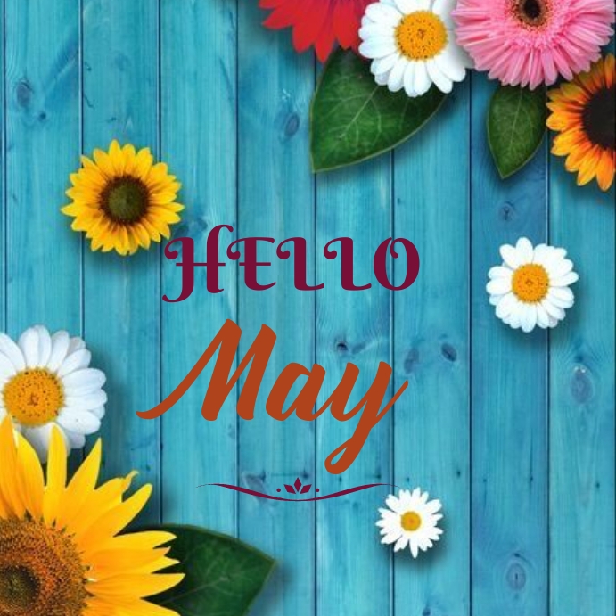 HELLO MAY Template | PosterMyWall