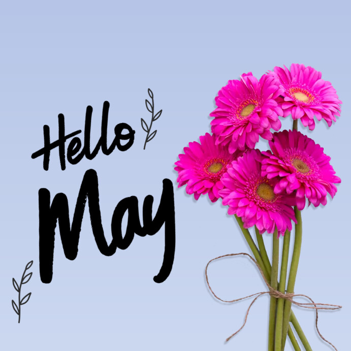Hello May Template | PosterMyWall
