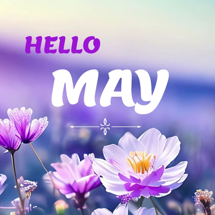 HELLO MAY Template | PosterMyWall