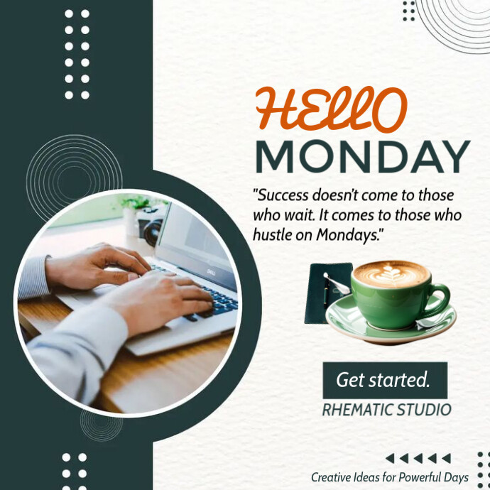 Copy of Hello Monday | PosterMyWall