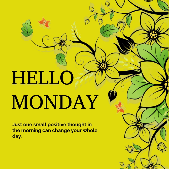 Hello monday Template | PosterMyWall