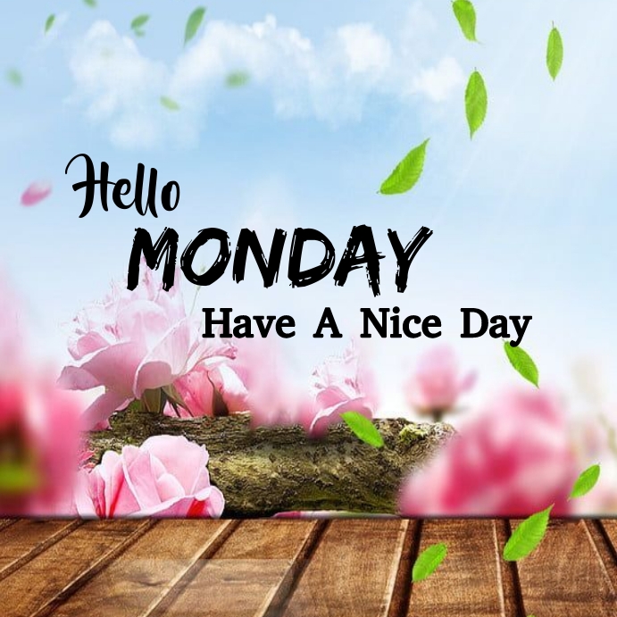 Hello monday Template | PosterMyWall