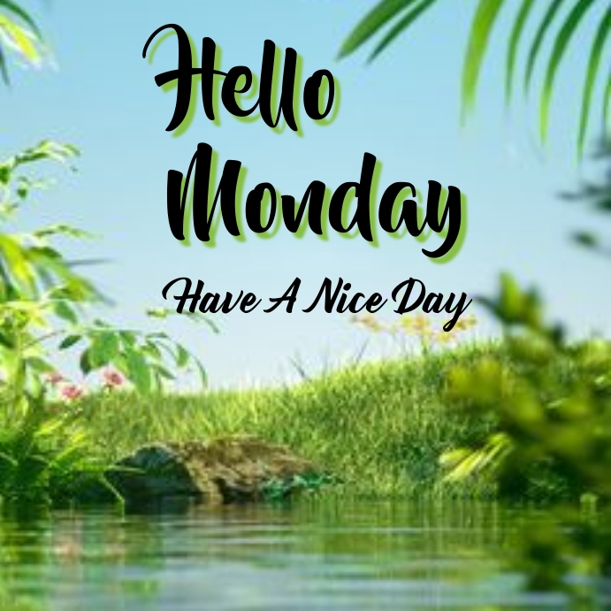 Plantilla de Hello monday | PosterMyWall