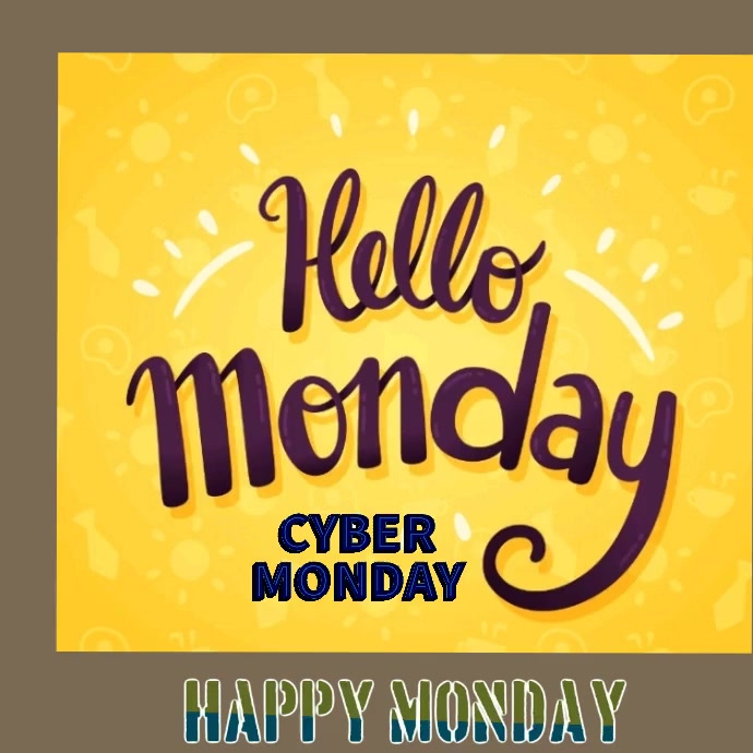 Hello Monday Template | PosterMyWall