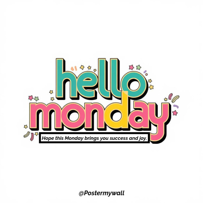 Plantilla de Hello Monday Motivation Instagram Post | PosterMyWall
