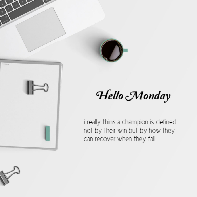 Hello Monday Motivational Workspace Template | PosterMyWall