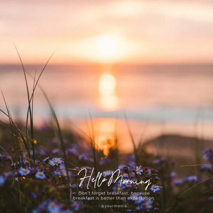 Copy of hello morning day | PosterMyWall