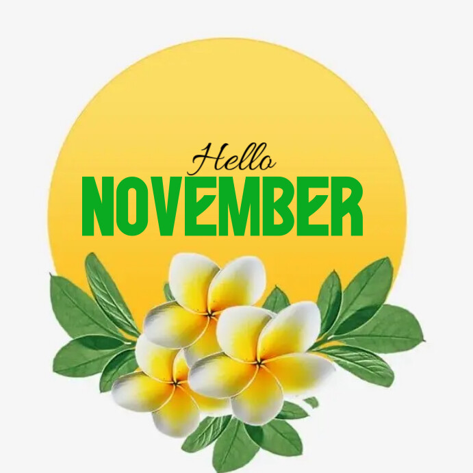 Hello november Template | PosterMyWall