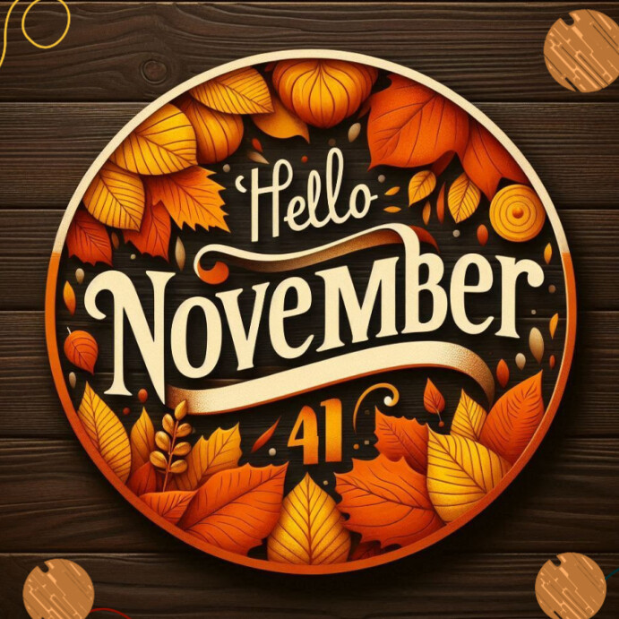 Copy of Hello November | PosterMyWall