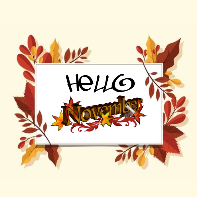 November 1 Posts Hello November Instagram Post template. | PosterMyWall