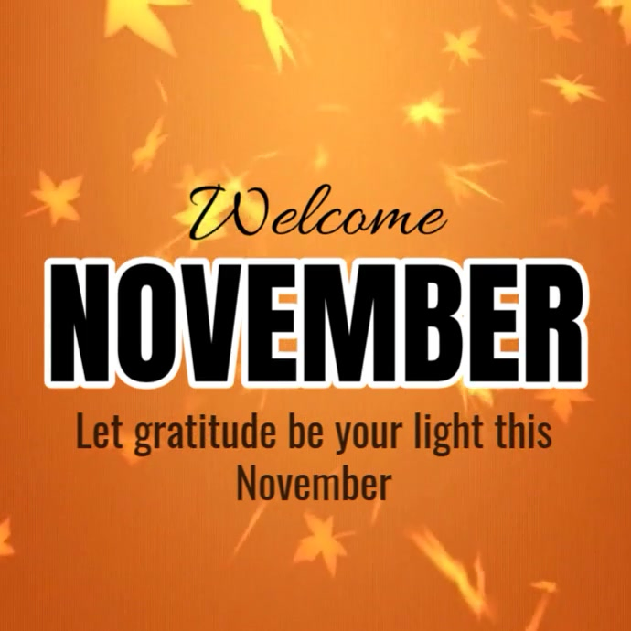 November Welcome Message Template | PosterMyWall