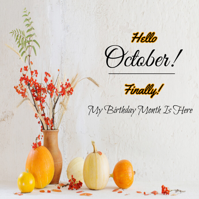 hello october,birthday month,happy new month Wpis na Instagrama template