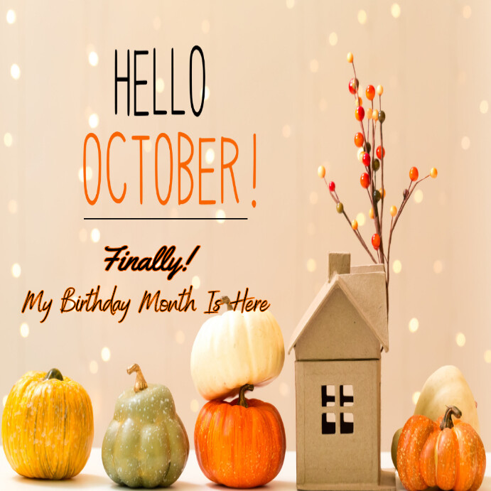 hello october,birthday month,happy new month Instagram 帖子 template