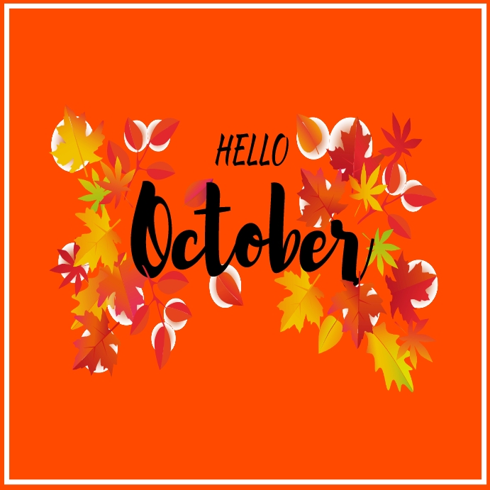 Hello October Design hello october Template | PosterMyWall
