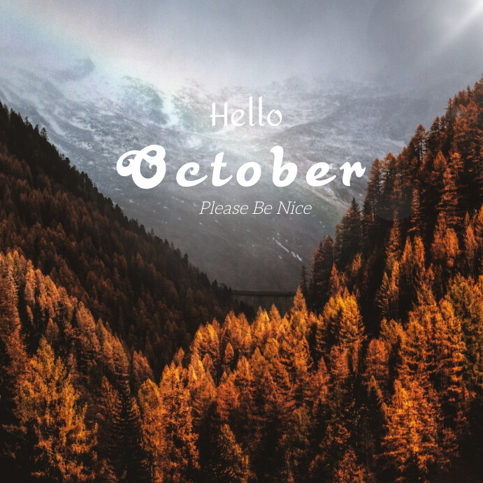 Hello October / Welcome October Template | PosterMyWall