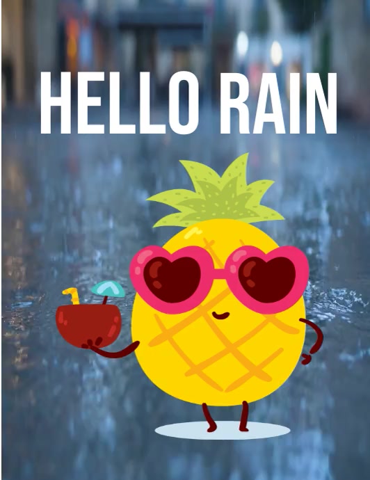 Hello Weekend Raining Copy of hello rain, summer | PosterMyWall