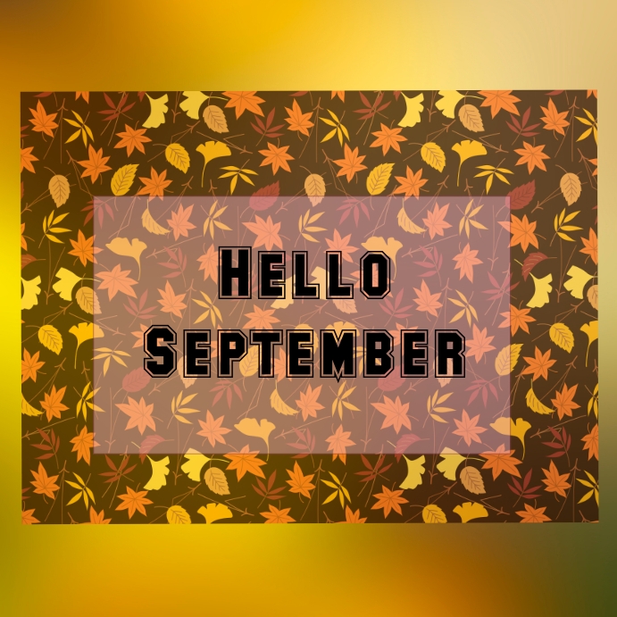 hello september Template | PosterMyWall