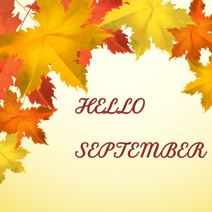 Copy of Hello September | PosterMyWall