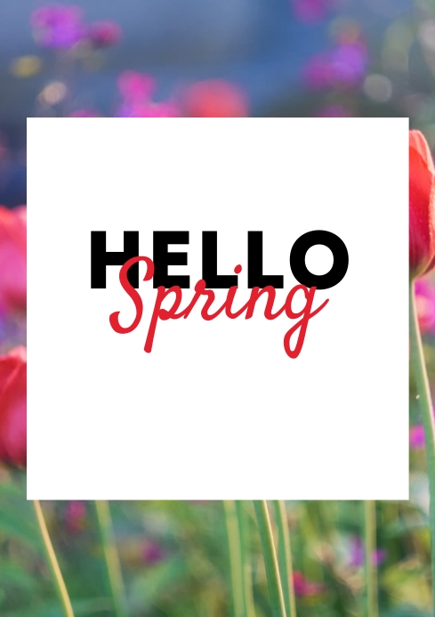 HELLO SPRING 25 Template | PosterMyWall