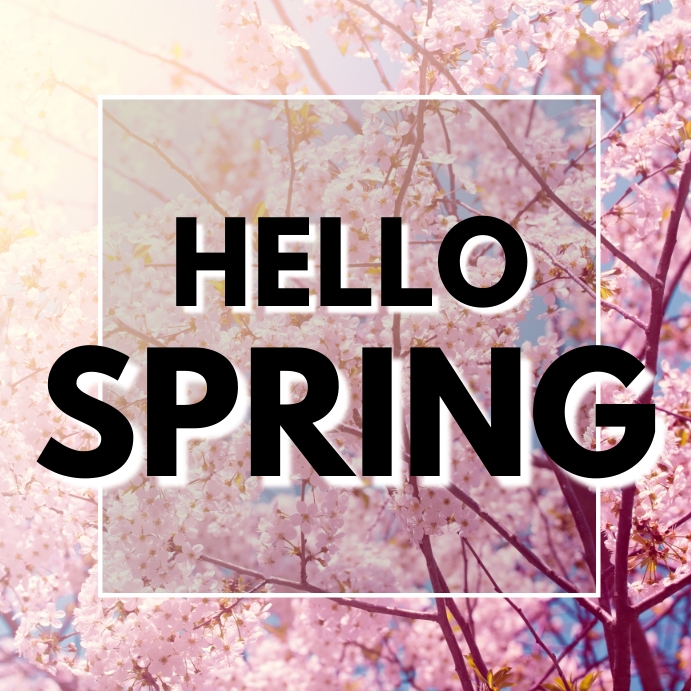 HELLO SPRING 3 Template | PosterMyWall