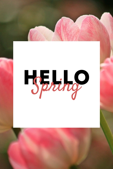 HELLO SPRING 54 Template | PosterMyWall