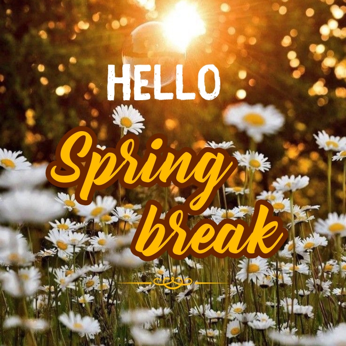 HELLO SPRING BREAK Template | PosterMyWall