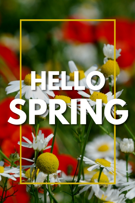 Copy of HELLO SPRING | PosterMyWall