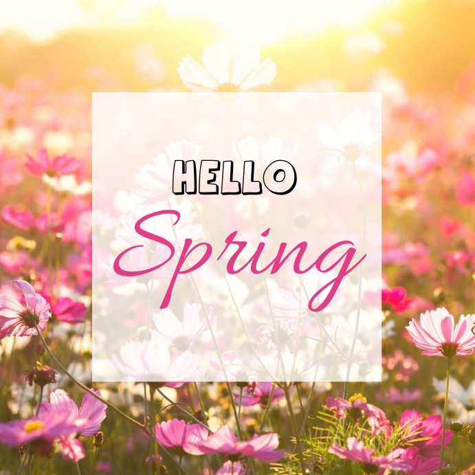 Copy of Hello Spring | PosterMyWall