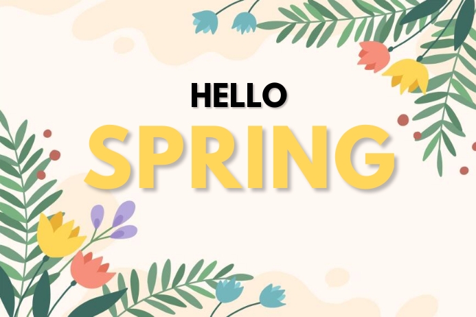 Copy of HELLO SPRING | PosterMyWall