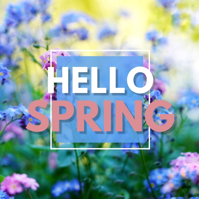 HELLO SPRING Template | PosterMyWall