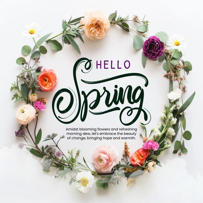 Hello Spring Greeting Social media Post templ Template | PosterMyWall