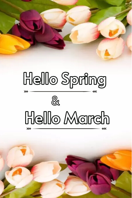 Hello spring march poster Template | PosterMyWall