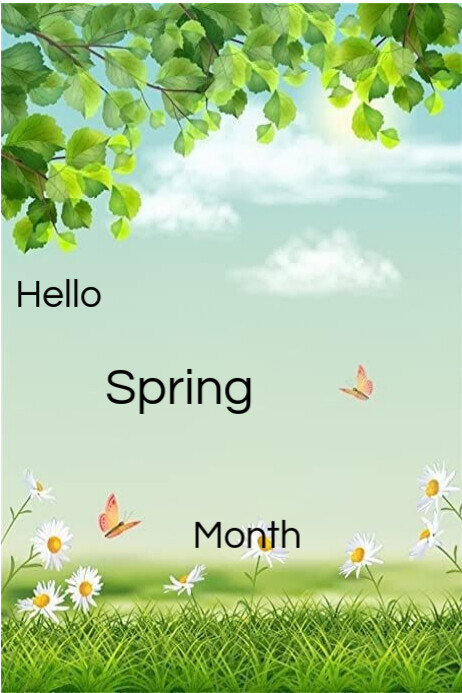 Spring Month Examples Hello spring month Template | PosterMyWall