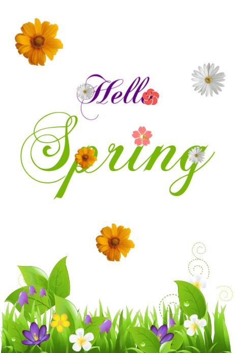 Spring Poster Hello Spring F Hello Spring Poster Template | PosterMyWall