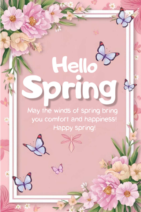 Copy of Hello Spring Template 2025 | PosterMyWall